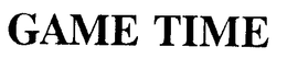 GAME TIME trademark