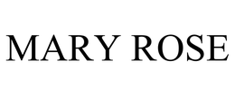 MARY ROSE trademark