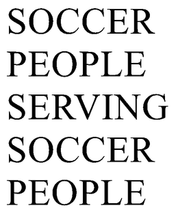SOCCER PEOPLE SERVING SOCCER PEOPLE trademark
