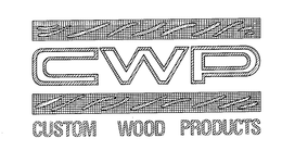 CWP CUSTOM WOOD PRODUCTS trademark