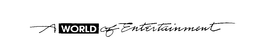 A WORLD OF ENTERTAINMENT trademark