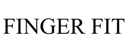FINGER FIT trademark