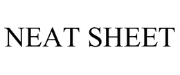 NEAT SHEET trademark