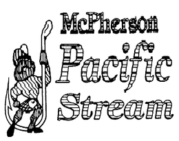 MCPHERSON PACIFIC STREAM trademark