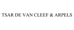 TSAR DE VAN CLEEF & ARPELS trademark
