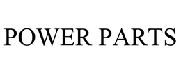 POWER PARTS trademark