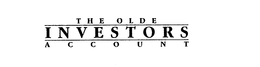 THE OLDE INVESTORS ACCOUNT trademark