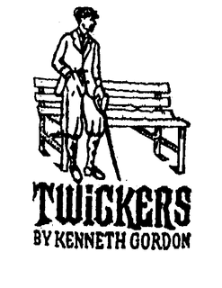 TWICKERS BY KENNETH GORDON trademark