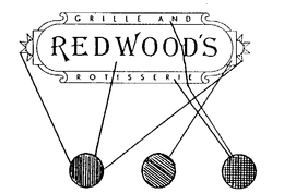 REDWOOD'S GRILLE AND ROTISSERIE trademark