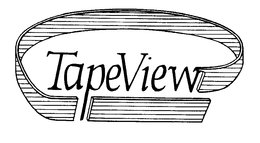 TAPEVIEW trademark