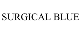 SURGICAL BLUE trademark
