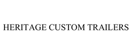 HERITAGE CUSTOM TRAILERS trademark