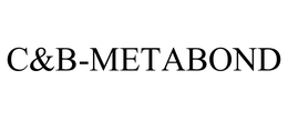 C&B-METABOND trademark