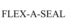 FLEX-A-SEAL trademark