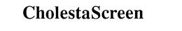 CHOLESTASCREEN trademark