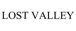 LOST VALLEY trademark
