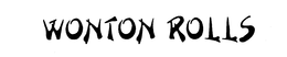 WONTON ROLLS trademark
