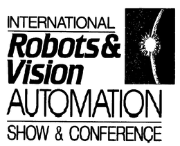 INTERNATIONAL ROBOTS & VISION AUTOMATION SHOW & CONFERENCE trademark