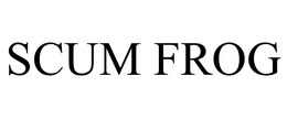 SCUM FROG trademark