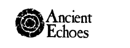 ANCIENT ECHOES trademark
