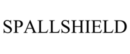 SPALLSHIELD trademark