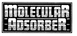 MOLECULAR ADSORBER trademark