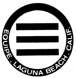 EQUIPE, LAGUNA BEACH, CALIF trademark