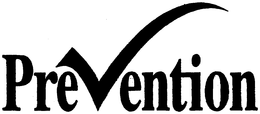 PREVENTION trademark