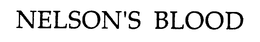 NELSON'S BLOOD trademark