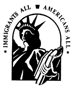 IMMIGRANTS ALL AMERICANS ALL trademark