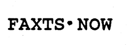 FAXTS-NOW trademark