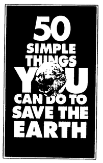 50 SIMPLE THINGS YOU CAN DO TO SAVE THE EARTH trademark