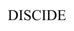 DISCIDE trademark