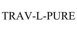 TRAV-L-PURE trademark