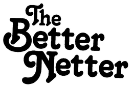 THE BETTER NETTER trademark