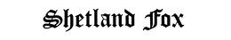 SHETLAND FOX trademark