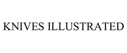 KNIVES ILLUSTRATED trademark