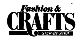 FASHION & CRAFTS STEP-BY-STEP trademark