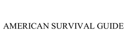 AMERICAN SURVIVAL GUIDE trademark