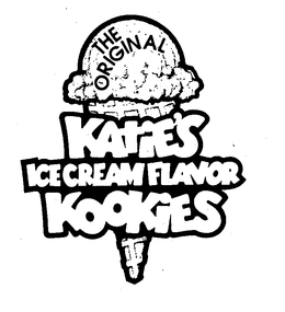 THE ORIGINAL KATIE'S ICE CREAM FLAVOR KOOKIES trademark