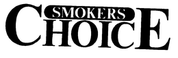 SMOKERS CHOICE trademark