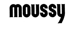 MOUSSY trademark
