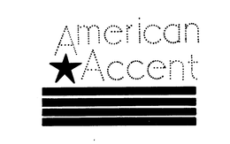 AMERICAN ACCENT trademark