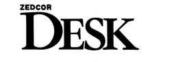 ZEDCOR DESK trademark