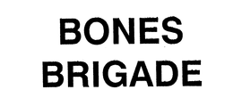 BONES BRIGADE trademark