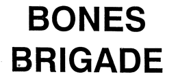 BONES BRIGADE trademark
