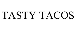 TASTY TACOS trademark