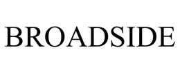 BROADSIDE trademark
