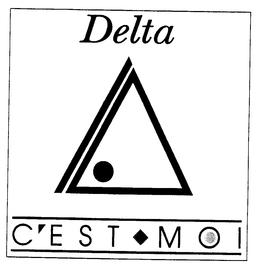 DELTA C'EST MOI trademark