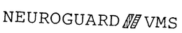 NEUROGUARD VMS trademark